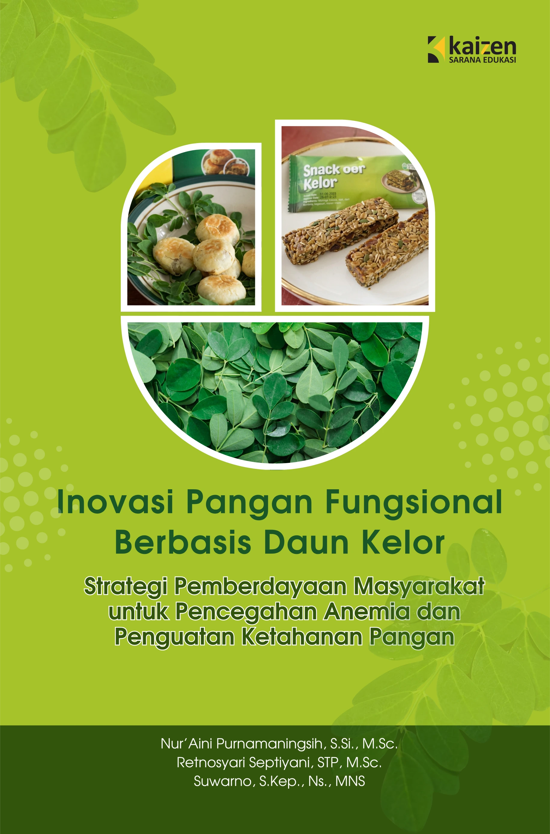 Inovasi Pangan Fungsional Berbasis Daun Kelor: Strategi Pemberdayaan Masyarakat untuk Pencegahan Anemia dan Penguatan Ketahanan Pangan