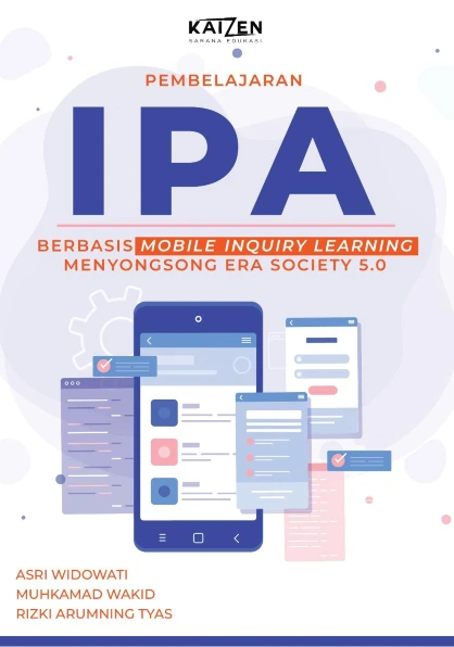 Pembelajaran IPA Berbasis Mobile-Inquiry Learning Menyongsong Era Society 5.0