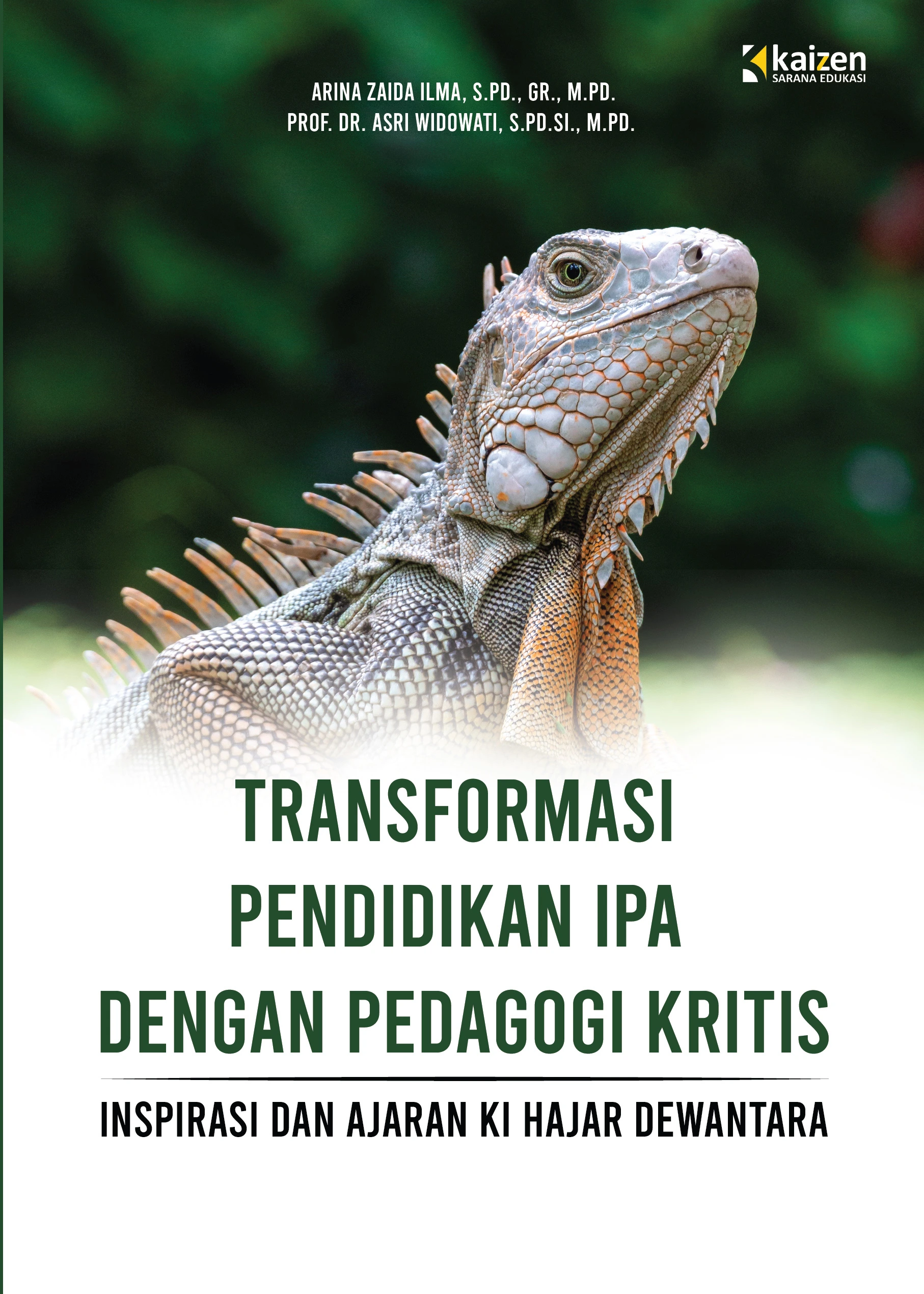 Transformasi Pendidikan IPA dengan Pedagogi Kritis : Inspirasi dan Ajaran Ki Hajar Dewantara